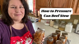 Pressure Canning Beef Stew