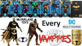 Every DC Multiverse McFarlane Toys DC vs. Vampires Comparison List Walmart Exclusive Gold Label