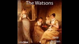 The Watsons - Jane Austen [ Full Audiobook ]