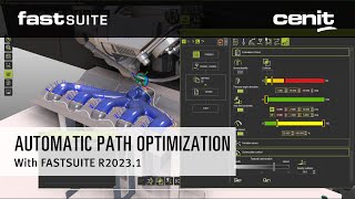 Automatic tool path optimization with FASTSUITE