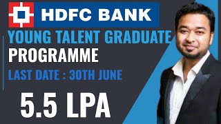 HDFC Bank Recruitment 2023 | Young Talent Graduate Programme 2023 | YTGP | Sales Manager | 5.5 LPA