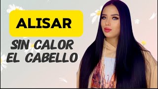 Como alisar el cabello sin calor y keratina  😱