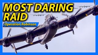 Lancaster Bombers Daring Raid Deep Into Occupied France - Operation Robinson