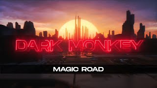 Felix Steinberg - Magic Road [Dark Monkey Music]