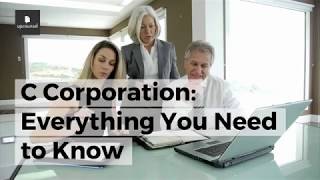 C Corporation: Everything You Need to Know