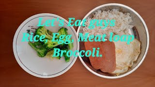 Let's Eat Guy's / Rice / Egg / Meat loaf / Broccoli. @MarilouAtacador