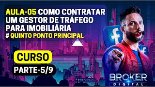 💎COMO CONTRATAR UM GESTOR DE TRÁFEGO- QUINTO PONTO PRINCIPAL PARTE-05/09 #marketing #trafegopago