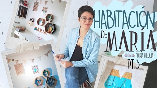 DIY | HABITACIÓN PARA MARÍA (Habitación para María & Lucía) Pt. 3 MuxaSari