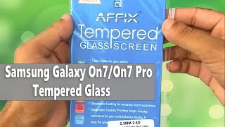 Affix Tempered Glass For Samsung Galaxy On7/On7 Pro Unboxing !