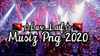 Lagu Png 2020 -🎶 Luv_Laif🎶 - Music Png 2K20