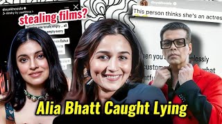 ALIA BHATT CALLED OUT FOR LYING & STEALING: DIVYA KHOSLA ANGRY ON KARAN JOHAR'S TEAM