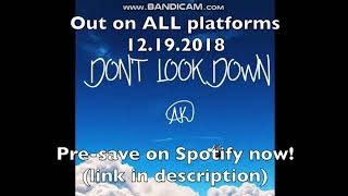 DONT LOOK DOWN COMING SOON!