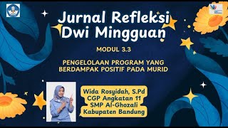 Jurnal Refleksi Dwi Mingguan Modul 3.3_Wida Rosyidah_CGP Angkatan 11_Kabupaten Bandung