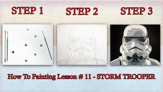 Star Wars painting tutorial - Storm Trooper - Acrylic painting for beginners