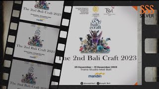 Opening Ceremony The 2nd Bali Craft 2023 by ASEPHI BALI 26.12.2023