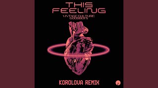 This Feeling (Korolova Remix)