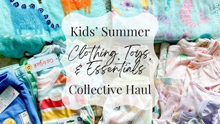 KIDS’ SUMMER COLLECTIVE HAUL | CLOTHING, TOYS, & ESSENTIALS ☀️🍉🏖️🐢