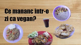 Ce mananc intr-o zi ca vegan?