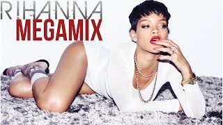 Rihanna Megamix [2015]