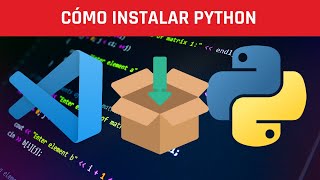 Configurar VSCODE para programar en Python 2024