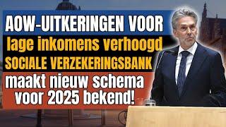 AOW-uitkeringen voor lage inkomens verhoogd: SVB maakt nieuw schema voor 2025 bekend!