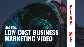 Low Cost Business Marketing Video