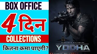 Yodha Movie Box office collection | Day 4 collection | Yodha Total Collections | Sidharth Malhotra