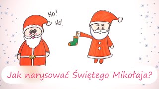 Jak narysować Świętego Mikołaja?