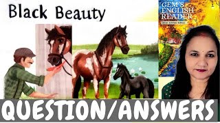 Black Beauty | Question/Answers | Exercises | Grade 4 | Gems English Reader