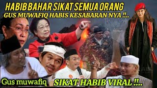 Habib Bahar viral‼️ Gus muwafiq habis kesabarannya Sikat habib Bahar bikin gaduh #habibbahar