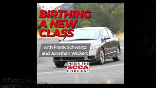 Inside the SCCA - S2E77 - Birthing a New Class C-Spec/T5