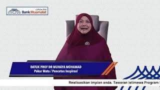 Tazkirah Ramadan Bank Muamalat - Langkah Ketenangan - Prof Muhaya (28 April 2022)