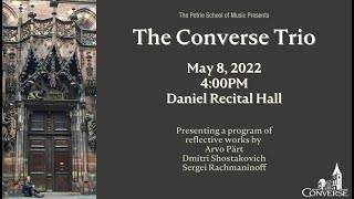 The Converse Trio: Works by Pärt, Rachmaninoff, and Shostakovich