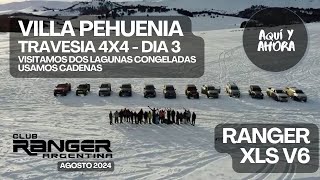 RANGER XLS V6 - VILLA PEHUENIA 4X4 OFFROAD (Dia 3)