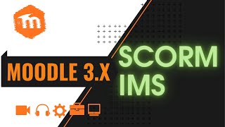 Moodle 3.x  SCORM. Пакет IMS