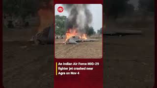 MiG-29 fighter jet crashes near Agra, pilot ejects to safety