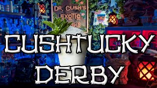 CushTucky Derby! - LIVE!!!!!