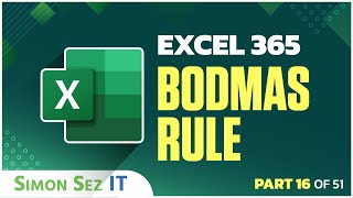 Excel 365 for Beginners: Mastering BODMAS in Excel Calculations (16 of 51)