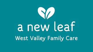 West Valley Family Care | A New Leaf