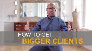 How to get bigger clients? - Production Company Advice