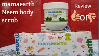 mamaearth Neem Body Scrub review || with tulsi & Neem || SLS free ||for skin purification ||