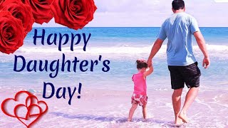 Daughters Day Whatsapp Status 2021 | Happy Daughter's Day | Daughters Day Love Status | Song Status