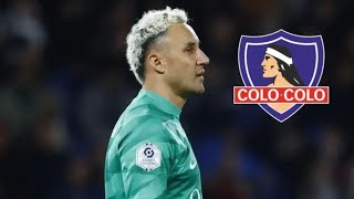 🚨BOMBAZO! REFERENTE DE COLO COLO HABLA DE LA LLEGADA DE KEYLOR NAVAS