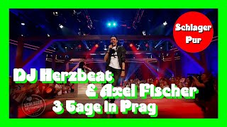 DJ Herzbeat & Axel Fischer - 3 Tage in Prag (Die Schlager Hüttenparty des Jahres 2020)