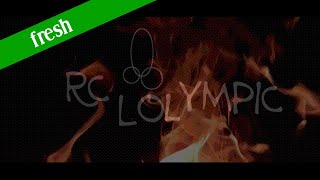 RC LOLympic