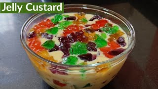 Jelly Custard Recipe | How To Make Jelly Custard Pudding | Custard Jelly | Quick Dessert Recipe