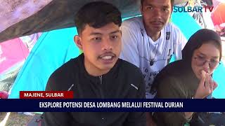 EKSPLORE POTENSI DESA LOMBANG MELALUI FESTIVAL DURIAN