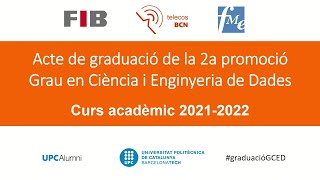 Acte de graduació Grau en Ciència i Enginyeria de Dades 2021-2022