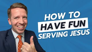 How to Have Fun Serving Jesus - A Youth Yak Devotional with Jonathan Wells