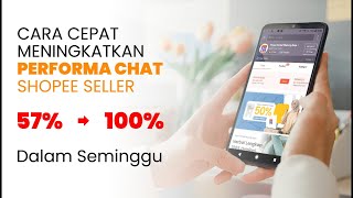 Cara Meningkatkan Performa Chat Shopee Seller Center Dalam 5 hari..